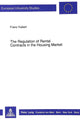 Book cover of: Regulation of Rental Contracts in the Housing Market