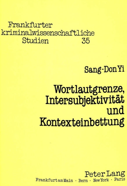 Book cover of: Wortlautgrenze, Intersubjektivitaet und Kontexteinbettung