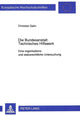 Book cover of: Die Bundesanstalt Technisches Hilfswerk