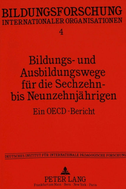 Book cover of: Bildungs- und Ausbildungswege fuer die Sechzehn- bis Neunzehnjaehrigen. By: Wolfgang Mitter