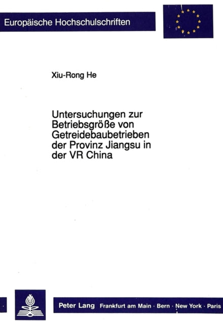 Book cover of: Untersuchungen zur Betriebsgroee von Getreidebaubetrieben der Provinz Jiangsu in der VR China