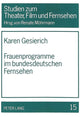 Book cover of: Frauenprogramme im bundesdeutschen Fernsehen