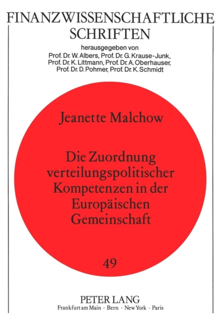 Book cover of: Die Zuordnung verteilungspolitischer Kompetenzen in der Europaeischen Gemeinschaft