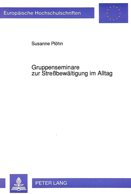 Book cover of: Gruppenseminare zur Strebewaeltigung im Alltag