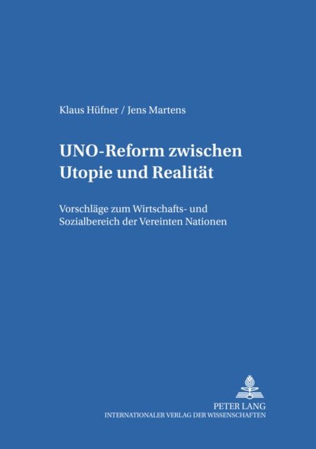Book cover of: UNO-Reform zwischen Utopie und Realitaet