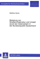 Book cover of: Belastung von Straeninfrastruktur und Umwelt durch den Gueterverkehr in der Bundesrepublik Deutschland