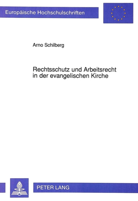 Book cover of: Rechtsschutz und Arbeitsrecht in der evangelischen Kirche