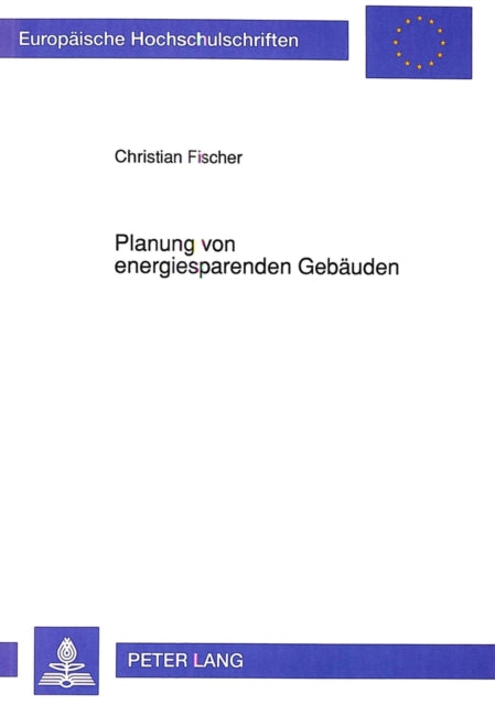 Book cover of: Planung Von Energiesparenden Gebaeuden