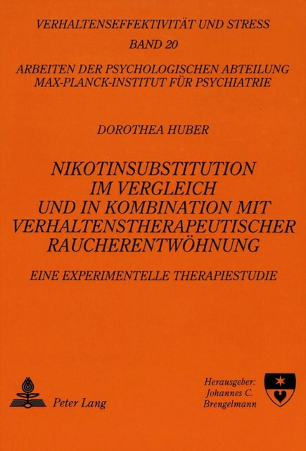Book cover of: Nikotinsubstitution im Vergleich und in Kombination mit verhaltenstherapeutischer Raucherentwoehnung