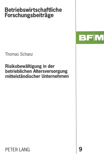 Book cover of: Risikobewaeltigung in der betrieblichen Altersversorgung mittelstaendischer Unternehmen