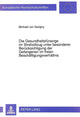 Book cover of: Die Gesundheitsfuersorge im Strafvollzug unter besonderer Beruecksichtigung der Gefangenen im freien Beschaeftigungsverhaeltnis