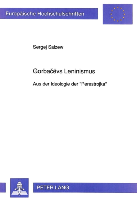 Book cover of: Gorbacevs Leninismus
