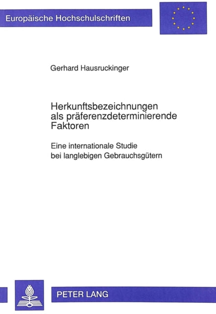 Book cover of: Herkunftsbezeichnungen als praeferenzdeterminierende Faktoren