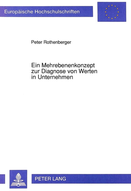Book cover of: Ein Mehrebenenkonzept zur Diagnose von Werten in Unternehmen