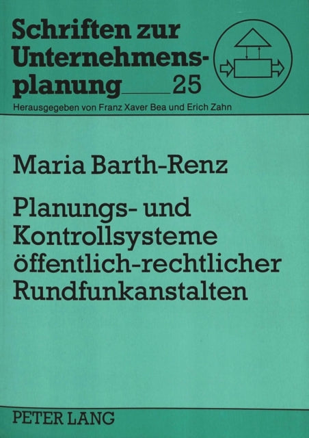 Book cover of: Planungs- und Kontrollsysteme oeffentlich-rechtlicher Rundfunkanstalten