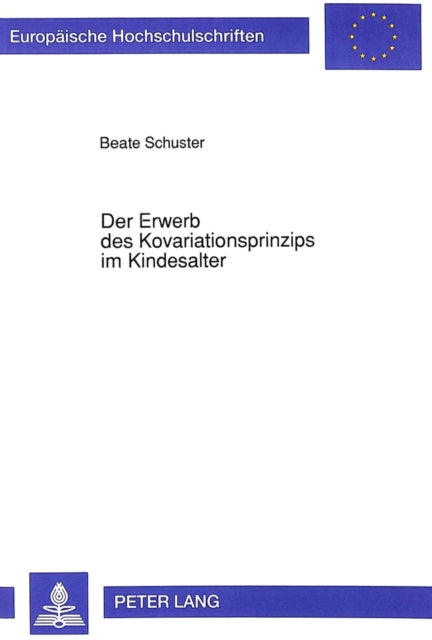 Book cover of: Der Erwerb des Kovariationsprinzips im Kindesalter