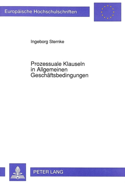 Book cover of: Prozessuale Klauseln in Allgemeinen Geschaeftsbedingungen