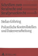 Book cover of: Polizeiliche Kontrollstellen und Datenverarbeitung
