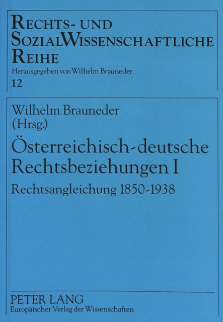 Book cover of: Oesterreichisch-deutsche Rechtsbeziehungen I