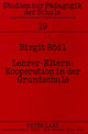 Book cover of: Lehrer-Eltern-Kooperation in der Grundschule