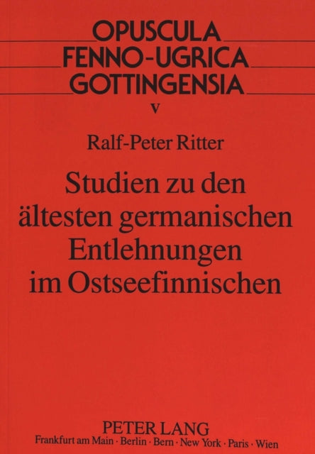 Book cover of: Studien zu den aeltesten germanischen Entlehnungen im Ostseefinnischen