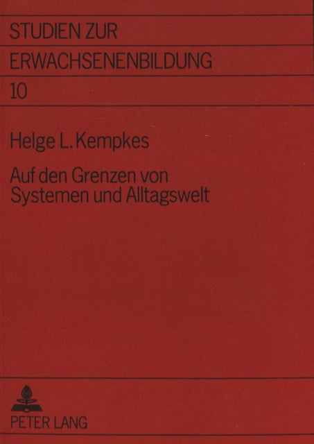 Book cover of: Auf den Grenzen von Systemen und Alltagswelt