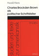 Book cover of: Charles Brockden Brown als politischer Schriftsteller