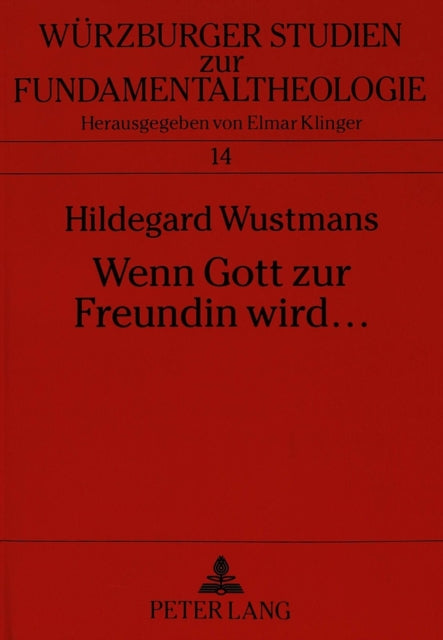 Book cover of: Wenn Gott Zur Freundin Wird ...