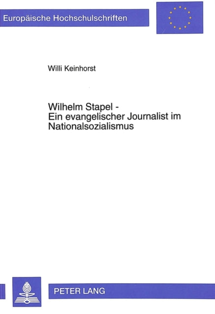 Book cover of: Wilhelm Stapel - Ein evangelischer Journalist im Nationalsozialismus