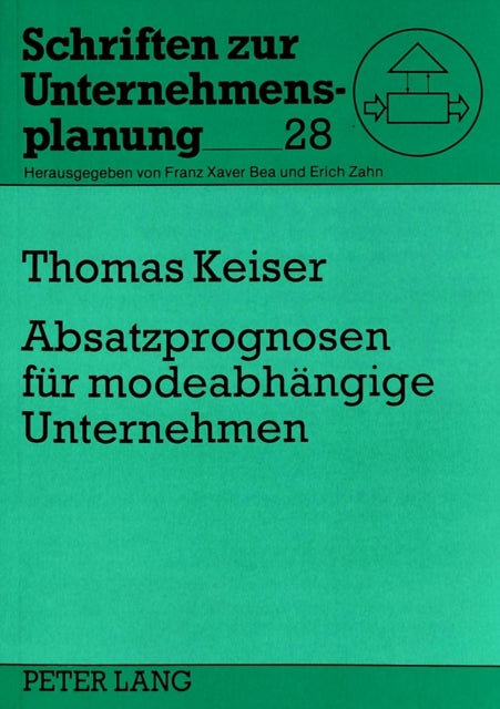Book cover of: Absatzprognosen Fuer Modeabhaengige Unternehmen