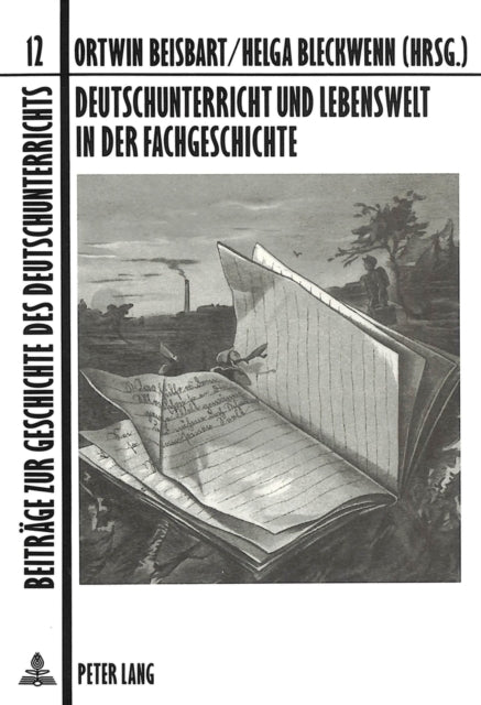 Book cover of: Deutschunterricht und Lebenswelt in der Fachgeschichte