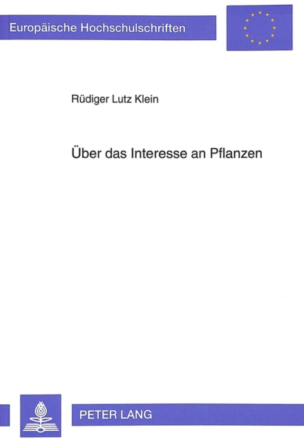Book cover of: Ueber das Interesse an Pflanzen