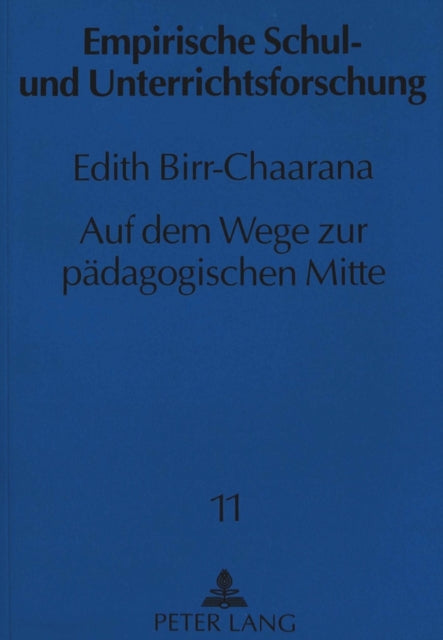 Book cover of: Auf dem Wege zur paedagogischen Mitte