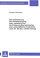 Book cover of: Die Verbesserung der Warenerzeugung oder -verteilung und die Foerderung des technischen oder wirtschaftlichen Fortschritts nach Art. 85 Abs. 3 EWG-Vertrag
