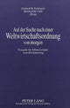 Book cover of: Auf der Suche nach einer Weltwirtschaftsordnung von morgen