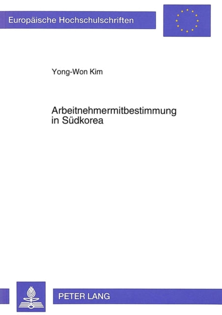 Book cover of: Arbeitnehmermitbestimmung in Suedkorea