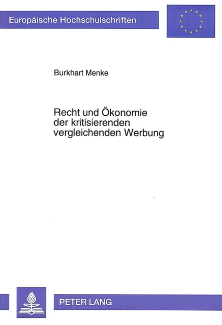 Book cover of: Recht und Oekonomie der kritisierenden vergleichenden Werbung