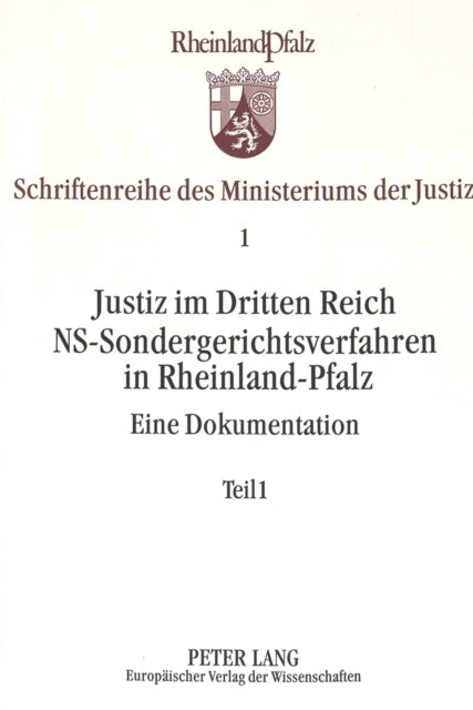 Book cover of: Justiz Im Dritten Reich. Ns-Sondergerichtsverfahren in Rheinland-Pfalz