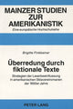 Book cover of: Ueberredung durch fiktionale Texte