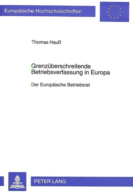 Book cover of: Grenzueberschreitende Betriebsverfassung in Europa