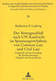 Book cover of: Der Vertragsschlu nach UN-Kaufrecht im Spannungsverhaeltnis von «Common Law» und «Civil Law»