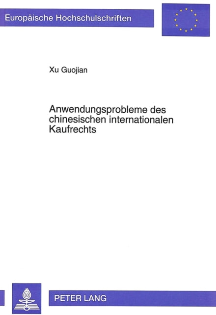 Book cover of: Anwendungsprobleme des chinesischen internationalen Kaufrechts