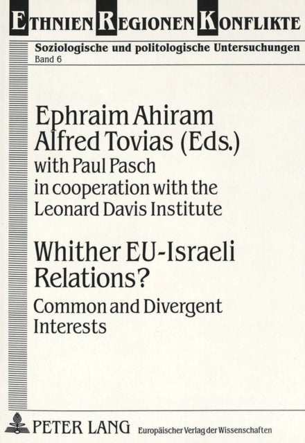 Book cover of: Whither EU-Israeli Relations?. By: Efrayim Ahiram