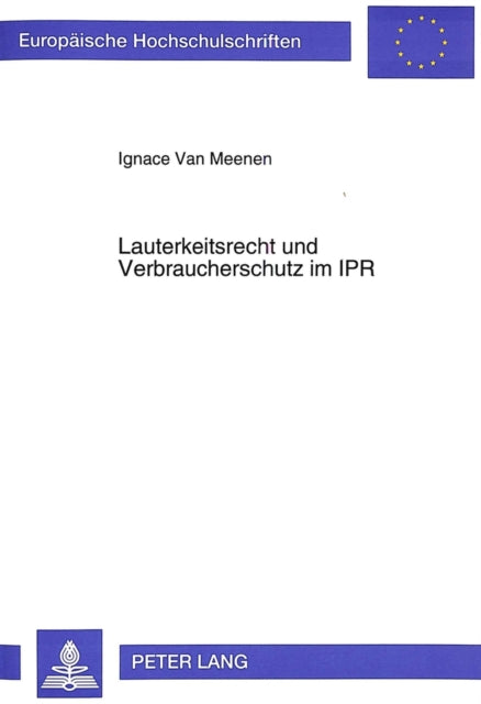 Book cover of: Lauterkeitsrecht und Verbraucherschutz im IPR
