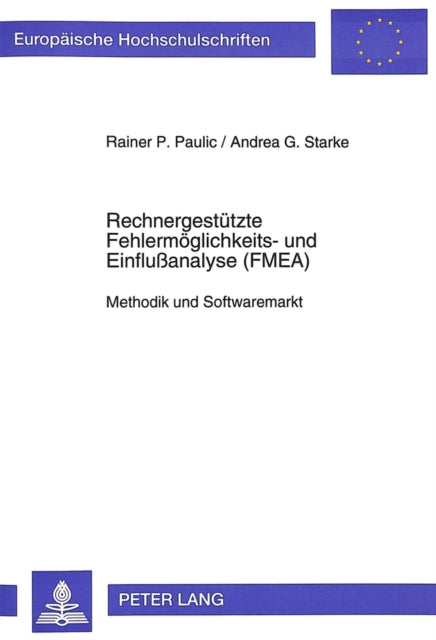 Book cover of: Rechnergestuetzte Fehlermoeglichkeits- und Einfluanalyse (FMEA)