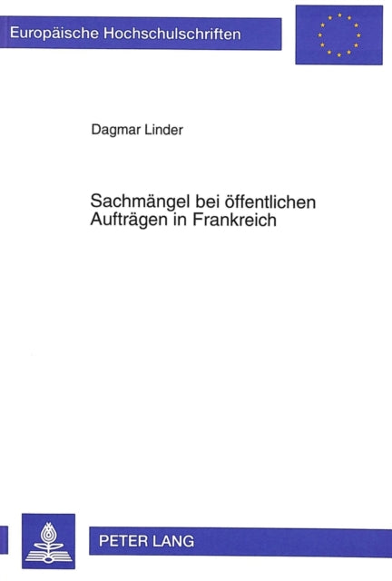 Book cover of: Sachmaengel bei oeffentlichen Auftraegen in Frankreich