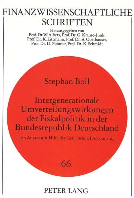 Book cover of: Intergenerationale Umverteilungswirkungen der Fiskalpolitik in der Bundesrepublik Deutschland