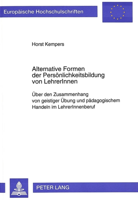 Book cover of: Alternative Formen der Persoenlichkeitsbildung von LehrerInnen