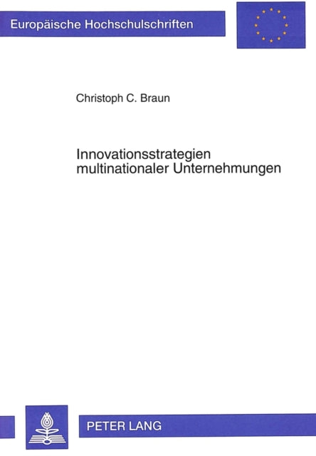 Book cover of: Innovationsstrategien multinationaler Unternehmungen