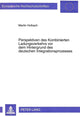 Book cover of: Perspektiven des Kombinierten Ladungsverkehrs vor dem Hintergrund des deutschen Integrationsprozesses